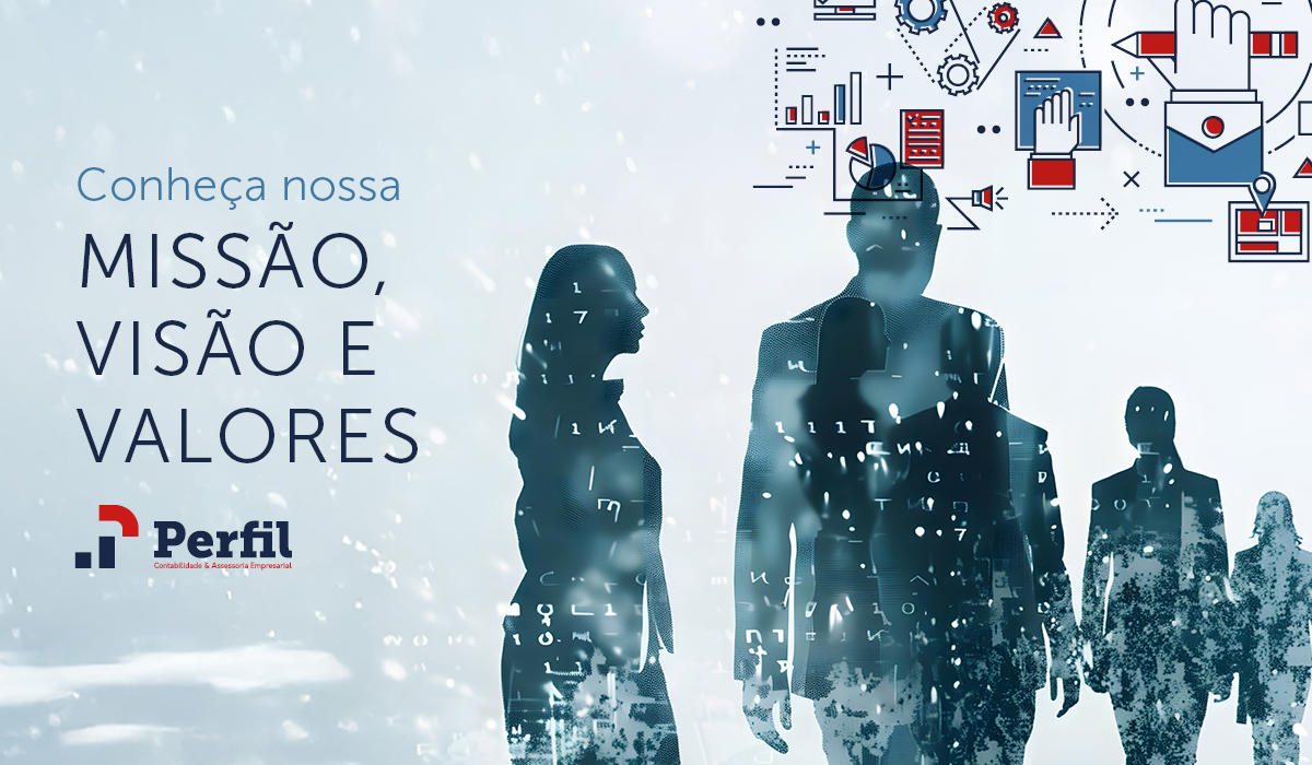 Missão, Visão e Valores: Os Pilares da Perfil Contabilidade